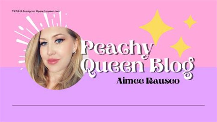 Aimee Rauseo (Peachy Queen) – Bio, Facts, Family