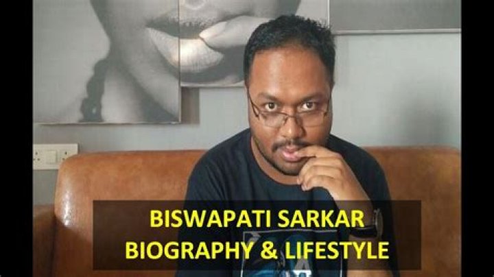 Biswapati Sarkar Height, Weight, Net Worth, Age, Birthday, Wikipedia, Who, Instagram, Biography