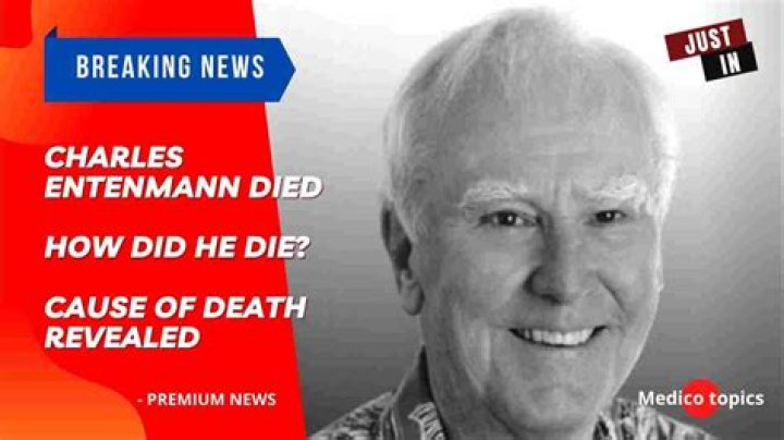 Charles Entenmann cause of death, age, wife, children, net worth