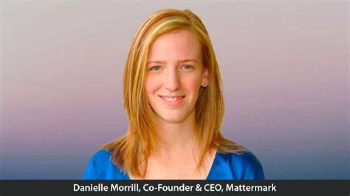 Danielle Morrill Biography, Age, Family, Husband, MatterMark, CEO and Net Worth