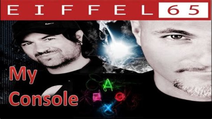 Eiffel 65’s
My Console Lyrics