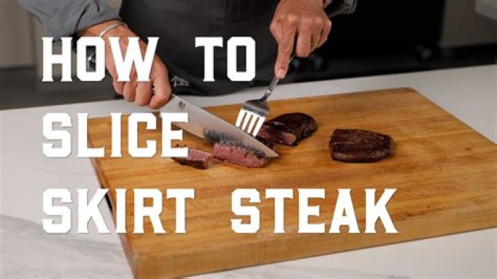 How to cut skirt steak