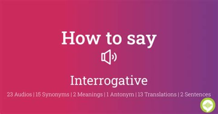 How to pronounce interrogative