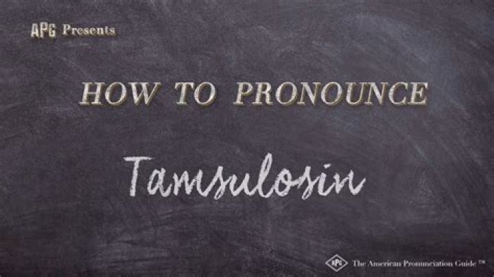 How to pronounce tamsulosin
