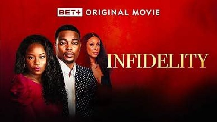 Infidelity Movie (2023) Bet Plus Cast and Review