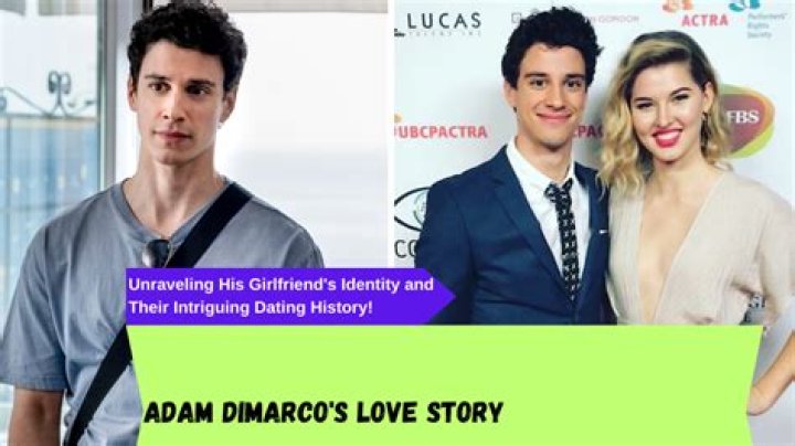 Is Adam DiMarco Gay? His Sexuality Revealed