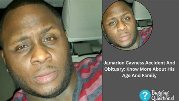 Jamarion Cavness Accident Death News Age And Family