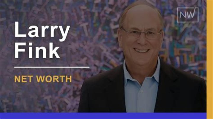 Larry Fink Net Worth: How Rich Is the CEO in 2022?