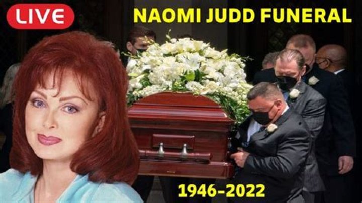 Naomi Judd funeral, burial service, pictures, date, time, venue