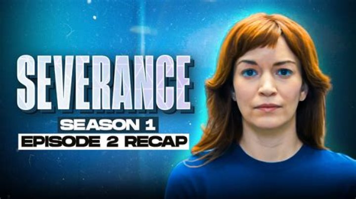 Severance Season 1 Episode 6 Release Date and Time, Countdown, When Is It Coming Out?